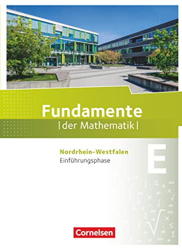 Fundamente der Mathematik - Nordrhein-Westfalen ab 2013 - Einführungsphase: Schulbuch