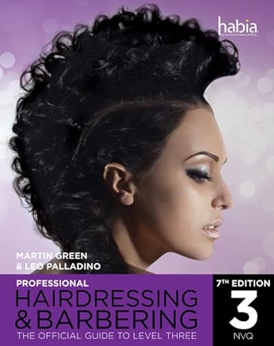 Professional Hairdressing & Barbering: The Official Guide to Level 3 von Cengage Learning