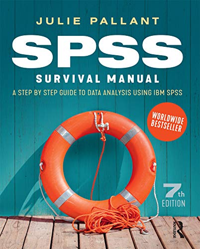 SPSS Survival Manual: A Step by Step Guide to Data Analysis Using IBM SPSS