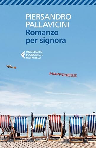 Romanzo per signora (Universale economica, Band 8166) von Feltrinelli