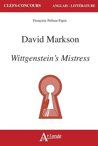 David Markson, Wittgenstein's Mistress