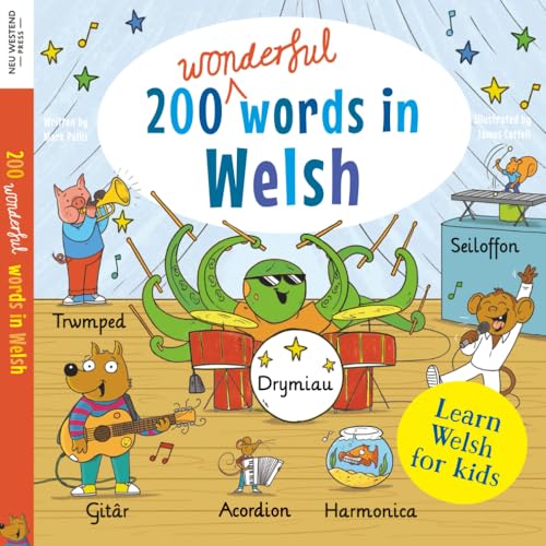 Learn Welsh for kids: 200 wonderful words in Welsh: First bilingual Welsh English word book for children: clothes, colours, food, transport, phrases and more! (Laugh as you learn WELSH) von Neu Westend Press