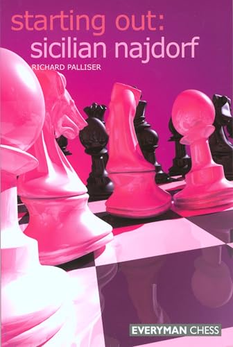 Sicilian Najdorf (Starting Out - Everyman Chess)