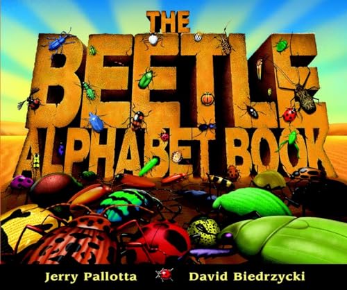 The Beetle Alphabet Book (Jerry Pallotta's Alphabet Books)