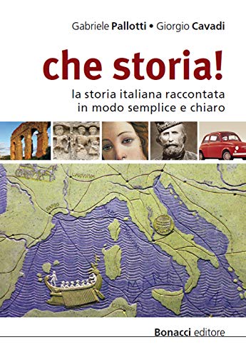 Che storia!: Libro von BONACCI ITALIANO