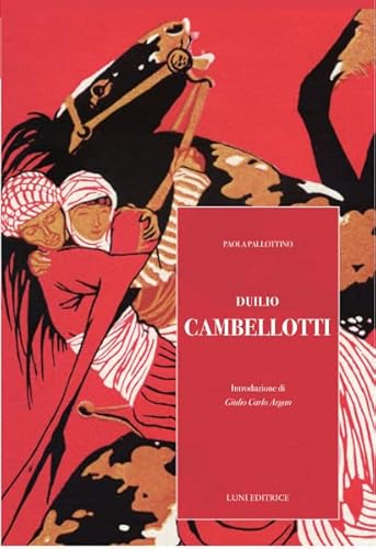 Duilio Cambellotti. Ediz. illustrata