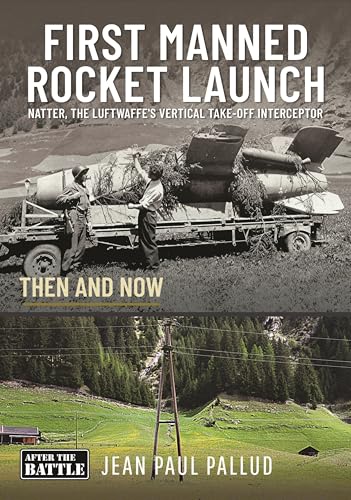 First Manned Rocket Launch: Then and Now von Pen & Sword Books Ltd