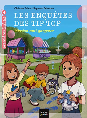 Les enquêtes des Tip Top - Mission anti-gangster CE1/CE2 dès 7 ans
