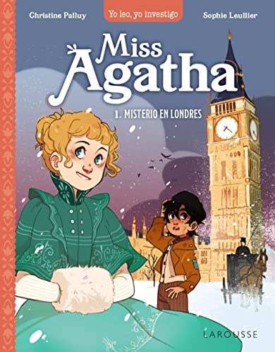 Miss Agatha. Misterio en Londres: Yo leo, yo investigo (LAROUSSE - Infantil / Juvenil - Castellano - A partir de 8 años) von Larousse