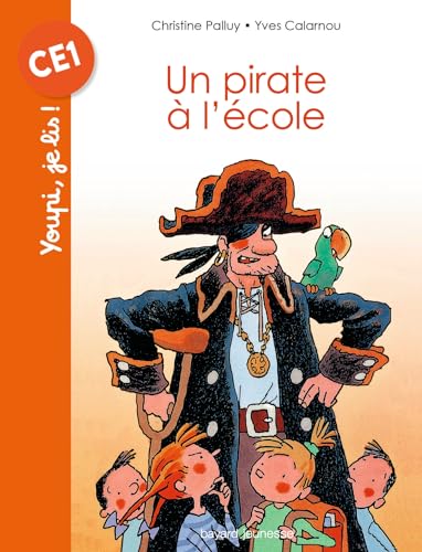 Un pirate a l'ecole von BAYARD JEUNESSE