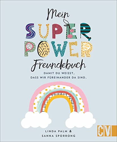 Mein Superpower-Freundebuch: Damit du weißt, dass wir füreinander da sind