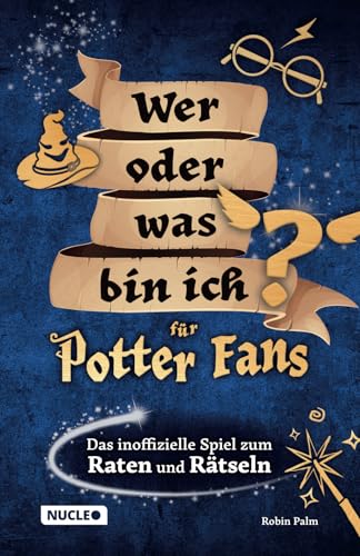Wer oder was bin ich für Potter-Fans – Das inoffizielle Spiel zum Raten und Rätseln: Tolles Geschenk für Potter-Fans | Spaß für Kinder & Erwachsene Wer oder was bin ich für Potter-Fans – Das inoffizielle Spiel zum Raten und Rätseln: Tolles Geschenk für Potter-Fans | Spaß für Kinder & Erwachsene von Nucleo