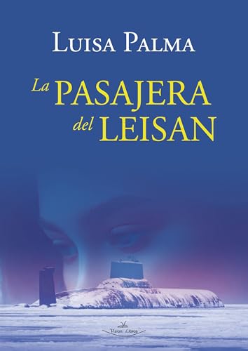La Pasajera del Leisan von Vision Libros