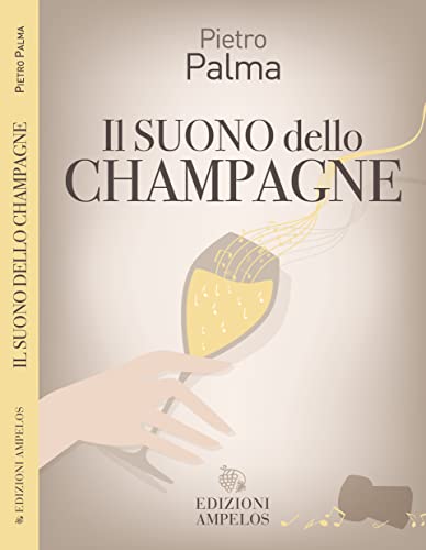 Il suono dello champagne von Ampelos
