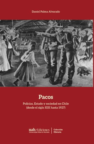 Pacos von Ediciones Universidad Alberto Hurtado