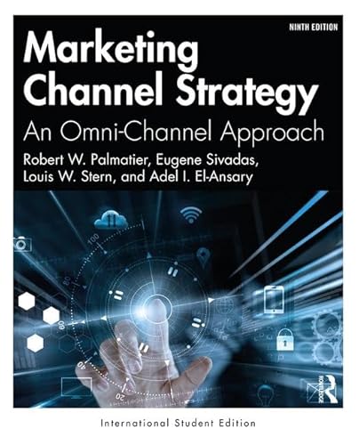 Marketing Channel Strategy: An Omni-Channel Approach -International Student Edition von Routledge