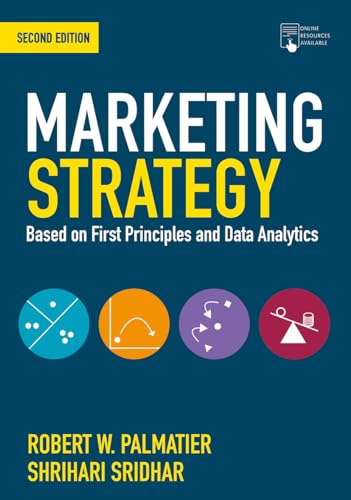 Marketing Strategy: Based on First Principles and Data Analytics von Springer