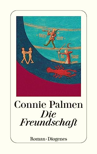 Die Freundschaft: Roman. Ausgezeichnet mit dem AKO-Literaturpreis 1995 (detebe)