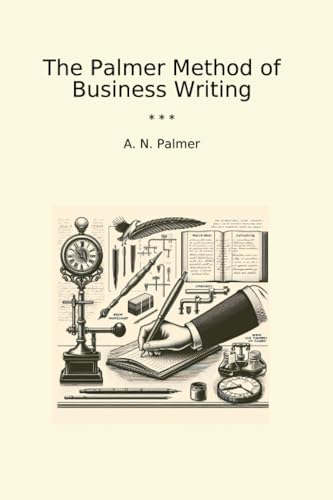 The Palmer Method of Business Writing von Anson Street Press