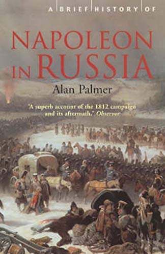 Brief History of Napolean in Russia (Brief Histories)