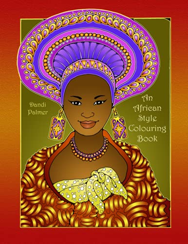An African Style Colouring Book (Colouring Books of Places, People and Fantasy)