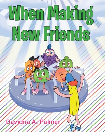 When Making New Friends When Making New Friends von The Reading Glass Books