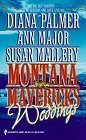 Montana Mavericks Weddings (Silhouette Promo)