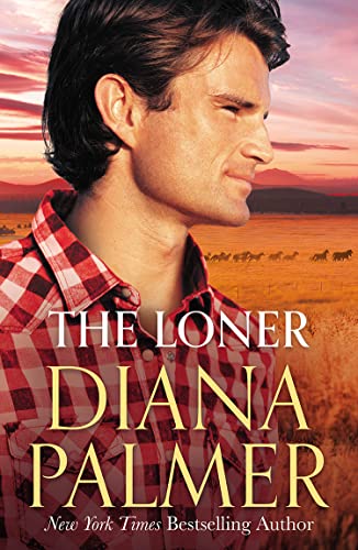 The Loner: The new heartwarming romance from the ‘Queen of Westerns’ von Mills & Boon