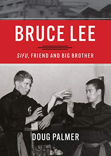 Bruce Lee: Sifu, Friend and Big Brother von Chin Music
