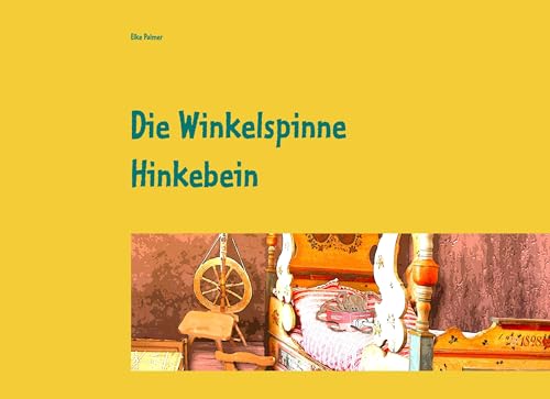 Die Winkelspinne Hinkebein von Books on Demand GmbH