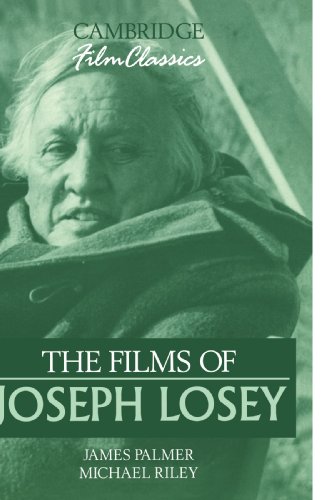 The Films of Joseph Losey (Cambridge Film Classics) von Cambridge University Press