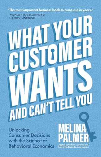 Unlocked: Unlocking Consumer Decisions with the Science of Behavioral Economics (Marketing Research) von MANGO