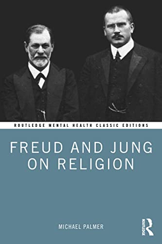 Freud and Jung on Religion (Routledge Mental Health Classic Editions) von Routledge