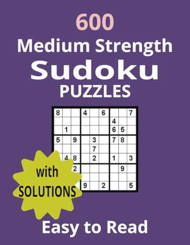 600 Medium Strength Sudoku Puzzles von Independently published
