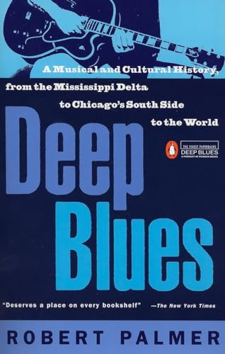 Deep Blues: A Musical and Cultural History of the Mississippi Delta von Penguin Books