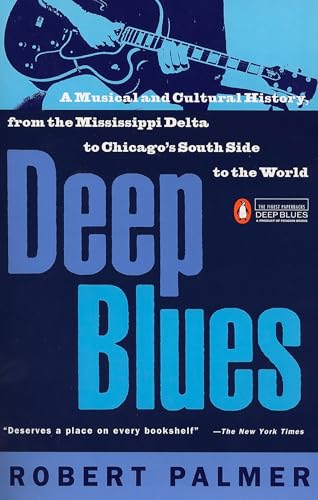 Deep Blues: A Musical and Cultural History of the Mississippi Delta von Random House Books for Young Readers