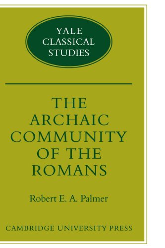 The Archaic Community of the Romans (Yale Classical Studies)