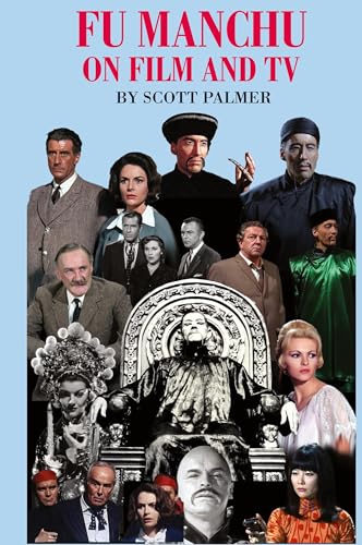 FU MANCHU ON FILM & TV FU MANCHU ON FILM & TV von Cypress Hills Press