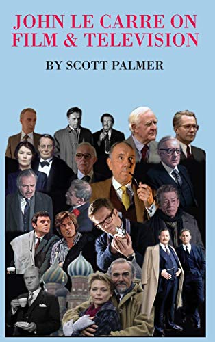JOHN LE CARRE ON FILM & TELEVISION