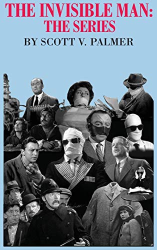THE INVISIBLE MAN: THE SERIES von Cypress Hills Press