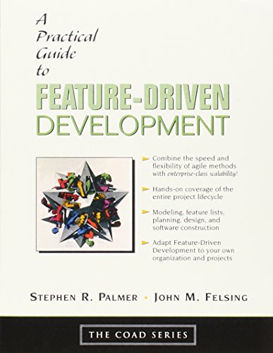 Practical Guide to Feature-Driven Development, A (The Coad Series)
