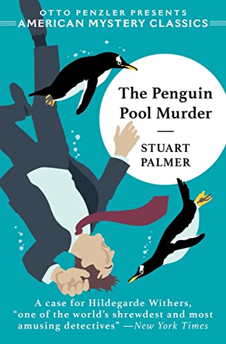 The Penguin Pool Murder (Hildegarde Withers, 1, Band 0)