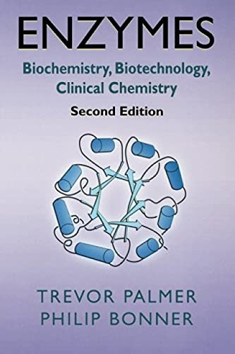 Enzymes: Biochemistry, Biotechnology, Clinical Chemistry Enzymes: Biochemistry, Biotechnology, Clinical Chemistry von Woodhead Publishing