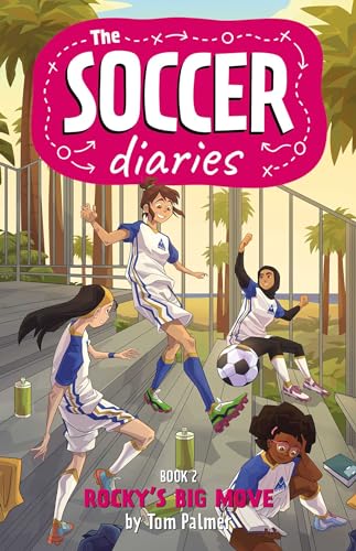 The Soccer Diaries Book 2: Rocky's Big Move (Volume 2) von Rebellion