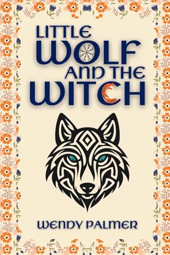 Little Wolf and the Witch von Winterbourne Publishing