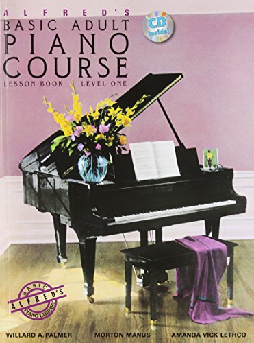 Alfred's Basic Adult Piano Course Lesson Book, Bk 1: Book & CD: Lesson Book: Level One (Alfred's Basic Piano Library) von Alfred Music