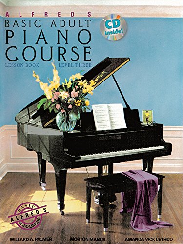 Alfred's Basic Adult Piano Course Lesson Book, Level 3 [With CD (Audio)] von Alfred