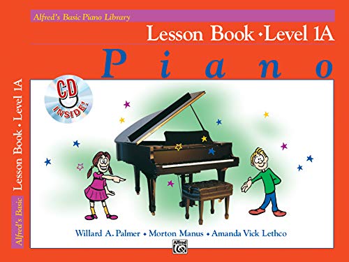 Alfred's Basic Piano Library Lesson Book, Bk 1a: Book & CD: Level 1A von Alfred Music