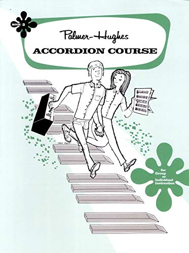 Palmer-Hughes Accordion Course, Book 3: For group or individual instruction