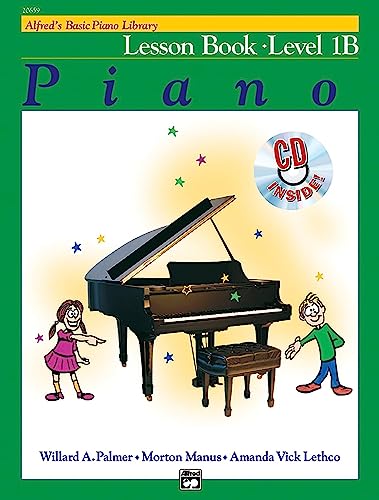 Alfred's Basic Piano Course Lesson Book, Bk 1b: Book & CD (Alfred's Basic Piano Library)
